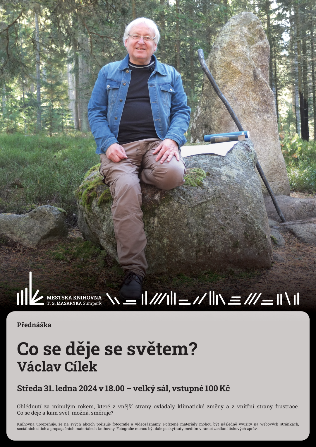 Plakát pro přednášku co se děje se světe m Václava Cílka