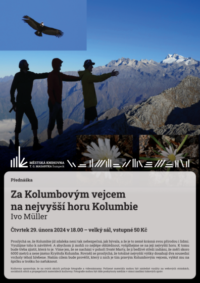 Přednáška – Za Kolumbovým vejcem na nejvyšší horu Kolumbie – Ivo Müller