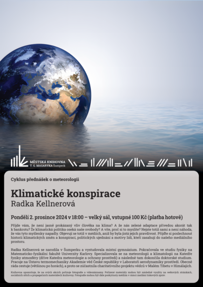 Cyklus přednášek o meteorologii – Klimatické konspirace – Radka Kellnerová