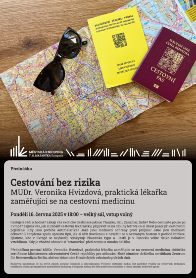 Přednáška – Cestování bez rizika – MUDr. Veronika Hvizdová