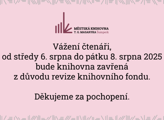 Knihovna zavřena – REVIZE