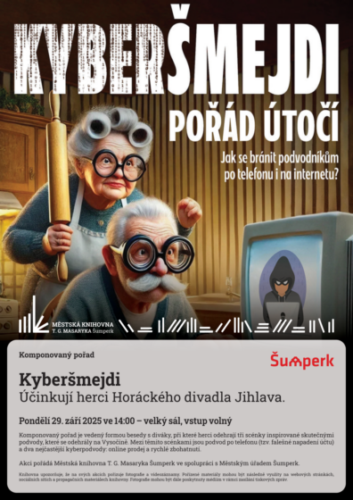 Komponovaný pořad – Kyberšmejdi – Účinkují herci Horáckého divadla Jihlava.
