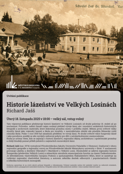 Uvítání publikace – Historie lázeňství ve Velkých Losinách – Richard Jašš