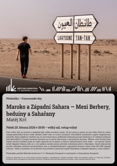 Přednáška – Maroko a Západní Sahara — Mezi Berbery, beduíny a Sahařany – Matěj Krč