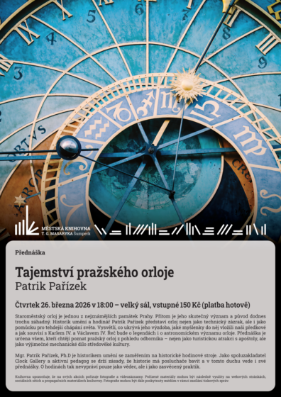 Přednáška – Tajemství pražského orloje – Patrik Pařízek